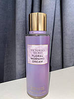 Парфюмированный спрей Victoria s Secret Floral Morning Dream Body Mist 250ml