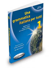 Una grammatica italiana per tutti 1 (A1-A2) Edilingua