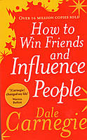 Книга How to Win Friends and Influence People