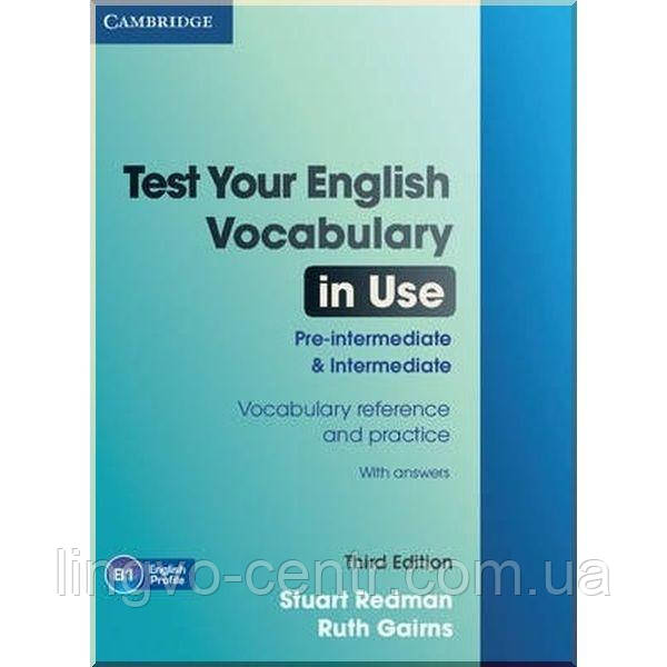 Англійська мова.Test Your English Vocabulary in Use Third Edition Pre-Intermediate - Intermediate with answers