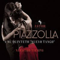 Astor Piazzolla Y Su Quinteto "nuevo Tango" – Nuestro Tiempo 2019  Vinyl Passion/EU Mint Виниловая пластинка