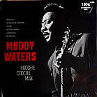 Muddy Waters – Hoochie Coochie Man 2018 (02088-Vb, 180 Gm.) Bellevue/EU Mint Вінілова пластинка (art.238980), фото 3