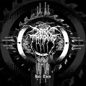 Darkthrone — Hate Them 2012 (Vilelp401) Peaceville/EU Mint Вінілова пластинка (art.239075)