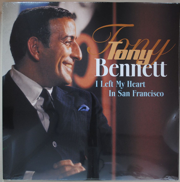 Tony Bennett – I Left My Heart In San Francisco 1962/2013 Vinyl Passion/EU Mint Виниловая пластинка
