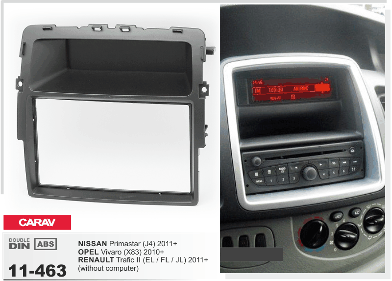 2-DIN переходная рамка RENAULT Trafic II 2011-2016, NISSAN Primastar 2011+, OPEL Vivaro 2010+, CARAV 11-463 - фото 1 - id-p308667804