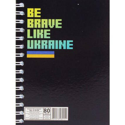 Блокнот "Be brave like Ukraine" А6, 80 листов