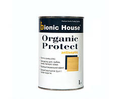 Антисептик для дерева ORGANIC PROTECT Bionic-House 1л Безбарвний