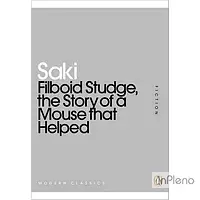 Saki Filboid Studge, the Story of a Mouse that Helped