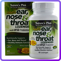 Комплекс Вухо Горло Ніс з Пробіотиком К12 Natures Plus Adult's ear,nose & throat with K12 (60 таб для (227266)