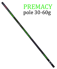 Махова вудка 5 м 30-60 г Premacy Feima Pole