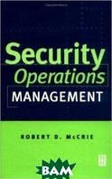 Книга Security Operations Management. Автор Robert D. McCrie (Eng.) (обкладинка тверда) 2001 р.