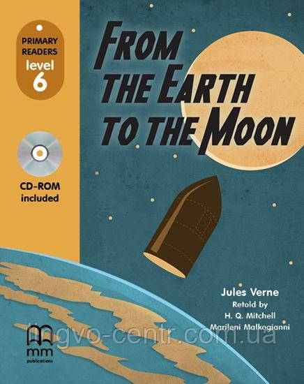 Англійська мова. Level 6 From the earth to the moon