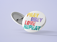 Значок металлический Pray Obey Love No29