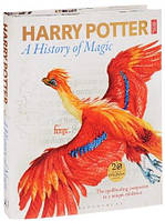 Harry Potter: A History of Magic The Book of the Exhibition