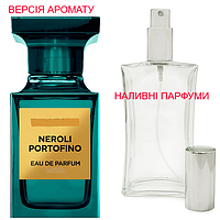 Наливная парфюмерия, духи на разлив - версия Neroli Portofino - от 10мл.