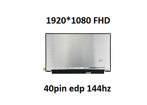Матриця для ноутбука 15.6 Led Slim FHD IPS 1920x1080 40pin 144Hz edp роз'єм праворуч унизу (N156HRA-EA1) нов
