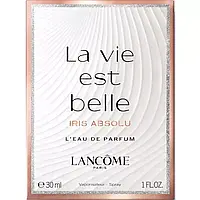 Оригинал Lancome La Vie Est Belle Iris Absolu 30 ml парфюмированная вода