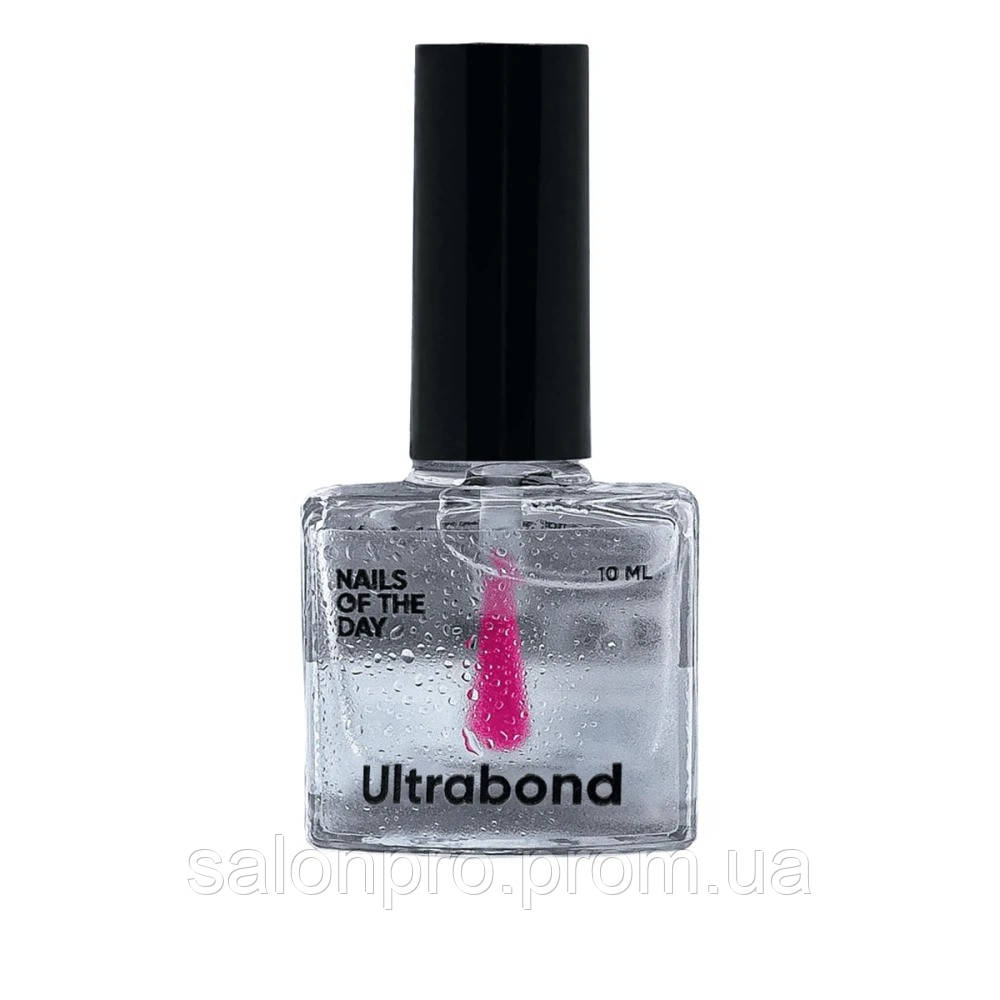 Nails Of The Day Ultrabond — високоякісний ультрабонд для нігтів, 10 мл