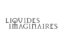 LIQUIDES IMAGINAIRES