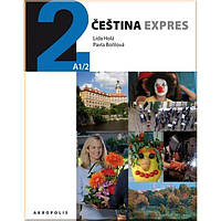 Чеська мова. Čeština expres 2 Učebnice se zvukovým CD