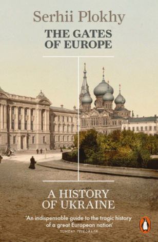 The Gates of Europe: A History of Ukraine (Serhii Plokhy), фото 2