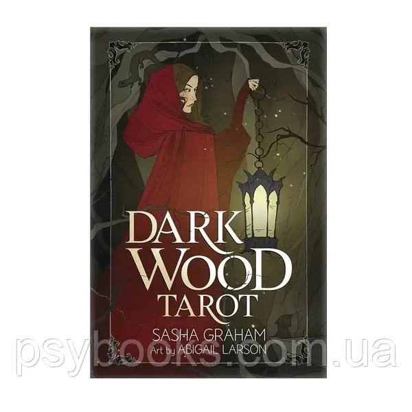 Dark Wood Tarot — Таро Темного Лісу Саша Грехем