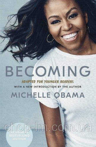 Becoming: Adapted for Younger Readers (Michelle Obama)