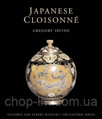 Japanese Cloisonne V & A Publishing (Gregory Irvine)