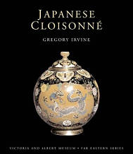 Japanese Cloisonne V & A Publishing (Gregory Irvine)