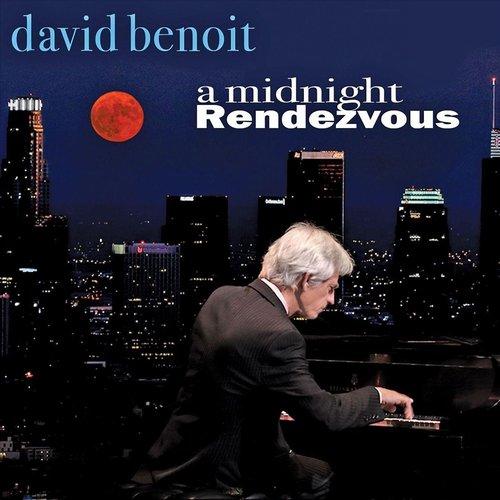 David Benoit – A Midnight Rendezvous (2022)