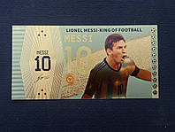 Золотая сувенирная банкнота Лионель Месси - Lionel Andrés Messi ( Король футбола).