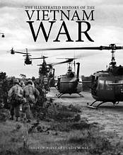 The Illustrated History of the Vietnam War. Mcnab C. Wiest A.