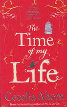 The Time of My Life (Cecelia Ahern)