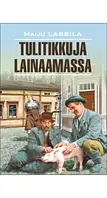 Фінська мова. Tulitikkuja Lainaamassa. Maiju Lassila