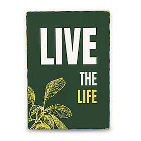 Дерев'яний Постер Жити Життя