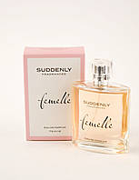 Парфумована жіноча вода Suddenly Fragrances Femelle 75 мл Німеччина