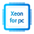 Xeon for PC