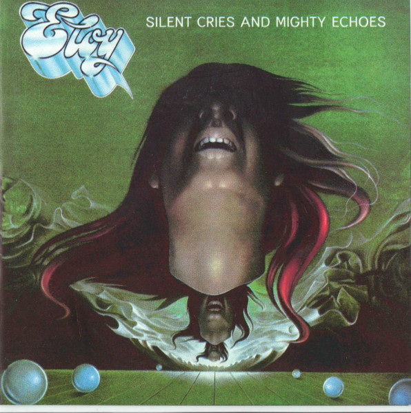 Eloy – Silent Cries And Mighty Echoes (1979)