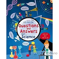 Daynes, K. Lift-the-Flap: Questions and Answers About Science