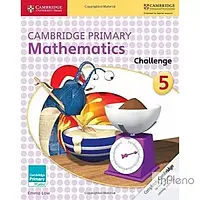 Low, E. Cambridge Primary Mathematics 5 Challenge