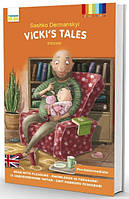 Vicki's Tale. Вікусині історії