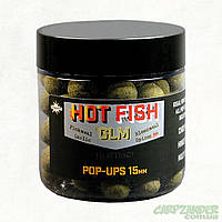 Бойлы Dynamite Baits Hot Fish & GLM Food Bait Pop-Up 15mm "Оригинал"