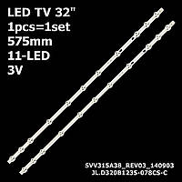 LED подсветка TV 32" inch 11-led 575mm 3V 32D1334DB VES315WNDL-01 VES315WNDS-2D-R02 1pcs=1set
