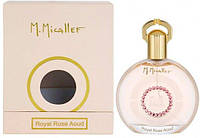 Оригинал M. Micallef Royal Rose Aoud 100 ml парфюмированная вода