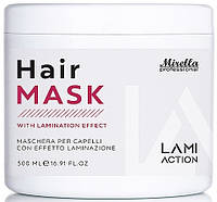Маска для волос с эффектом ламинирования Mirella Professional Lami Action Hair Mask, 500 мл