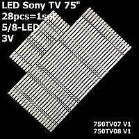 LED підсвітка Sony TV 75" inch 3V 5/8-led CX-75S01E01 KDL-75W855C KDL-75W850C 750TV07 750TV08 V1 28шт.