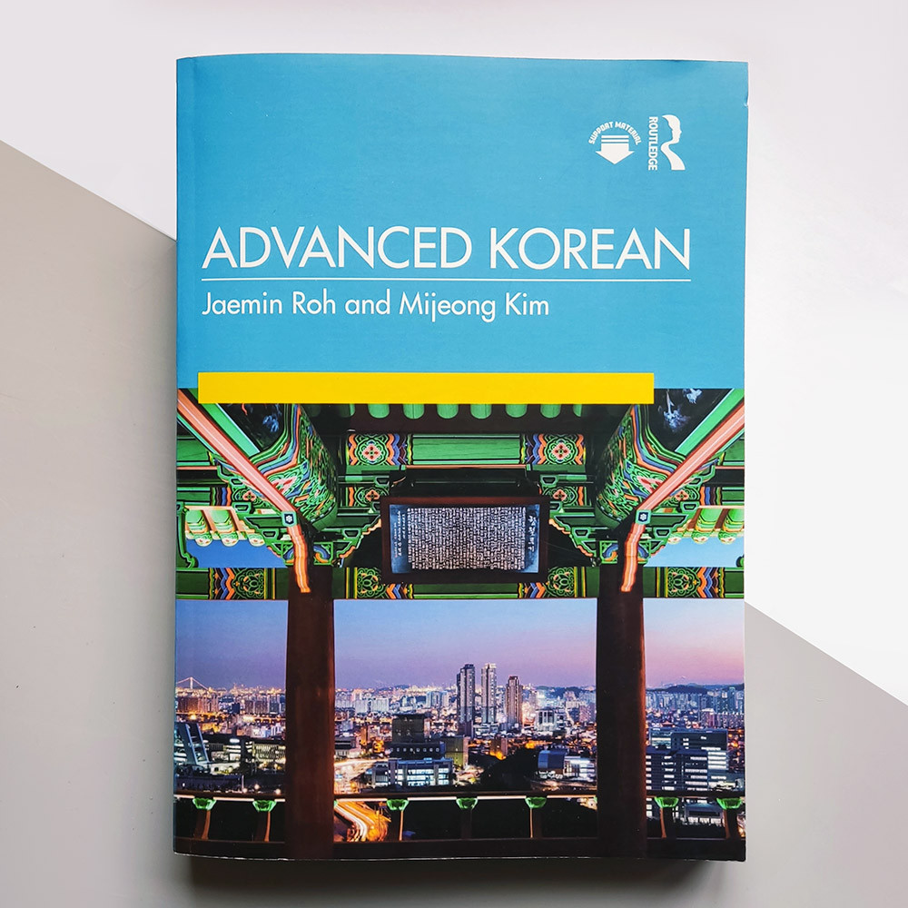 Підручник Advanced Korean by Jaemin Roh, Mijeong Mimi Kim