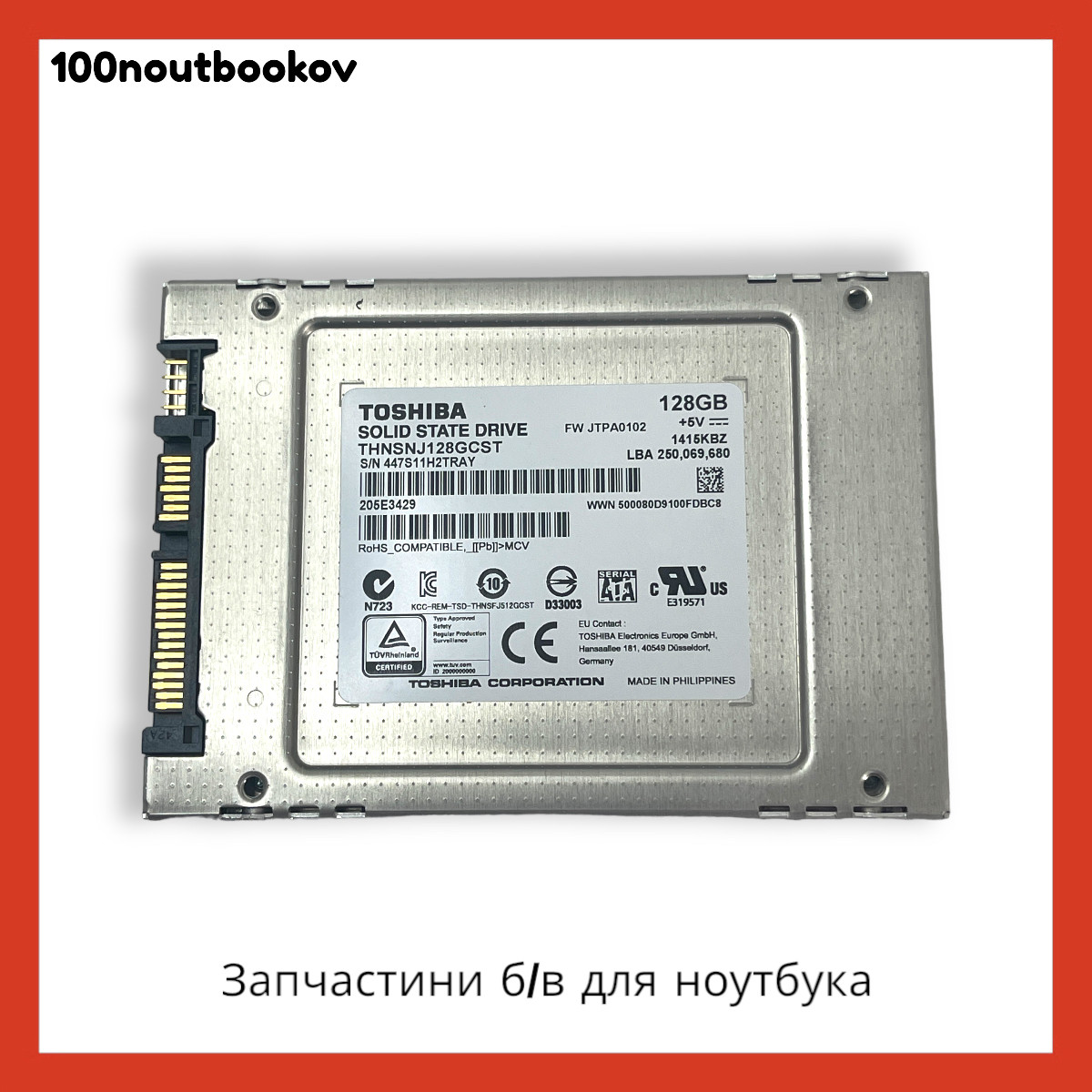 SSD накопитель 2.5" для ноутбука | TOSHIBA 128GB SLIM SATA PN: thnsnj128gcst | Б/у - фото 3 - id-p1870475083