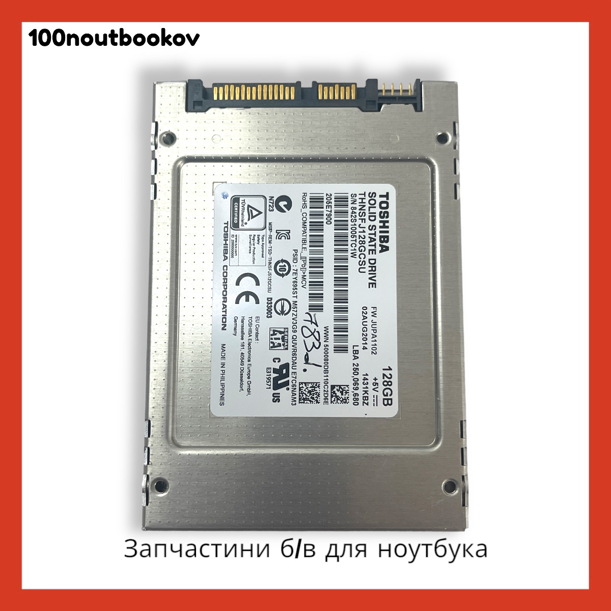 SSD накопитель 2.5" для ноутбука | TOSHIBA 128GB SLIM SATA PN: thnsfj128gcsu | Б/у - фото 1 - id-p1870486486