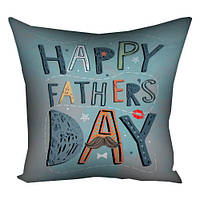 Подушка габардинова з принтом Happy father's day 50x50 см (5P_TAT003)